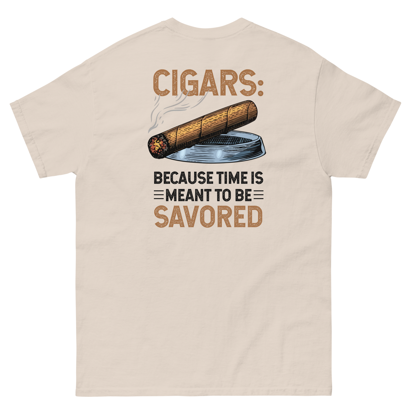 Because time is meant to be savored Unisex classic tee